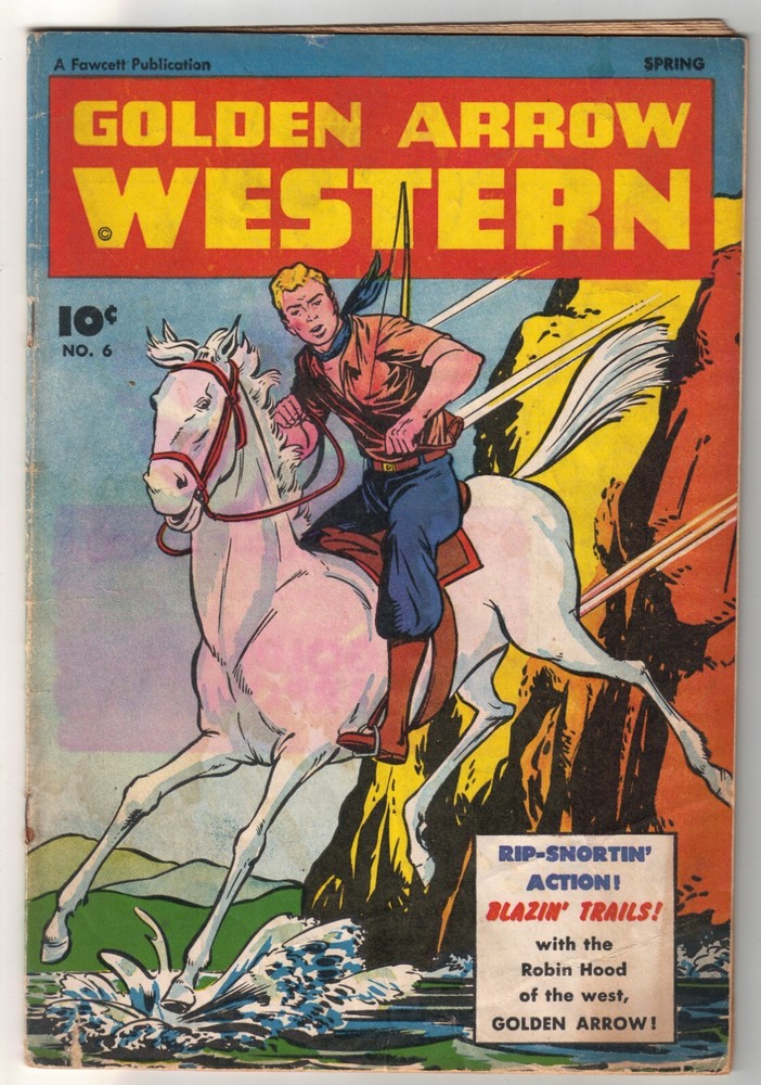 Golden Arrow Western #6 GD/VG (3.0) Golden Age Fawcett Comic