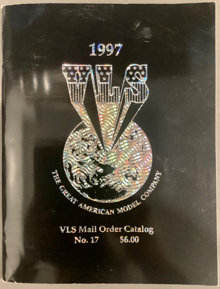 VLS Mail Order Catalog No. 17 The Great American Model Company 1997 Scale Kits