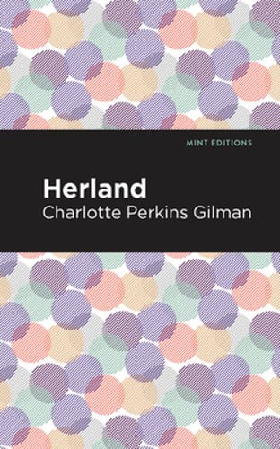 Herland by Charlotte Perkins Gilman: New