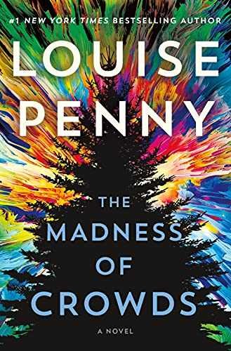 The Madness of Crowds: A Novel (Chief - Hardcover, by Penny Louise - Very Good z