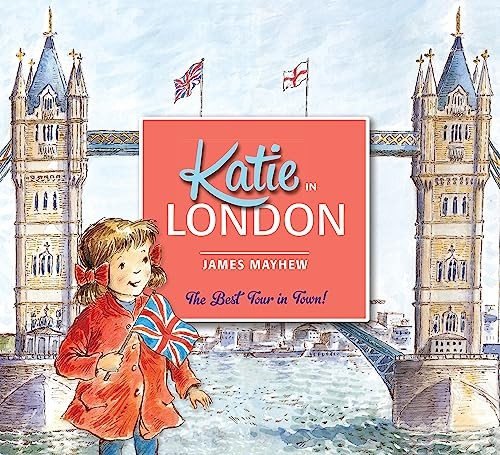 Katie In London by Mayhew, James Book The Fast Free ShippingFREE US DELIVERY | ISBN: 1408331934 | Quality Books
