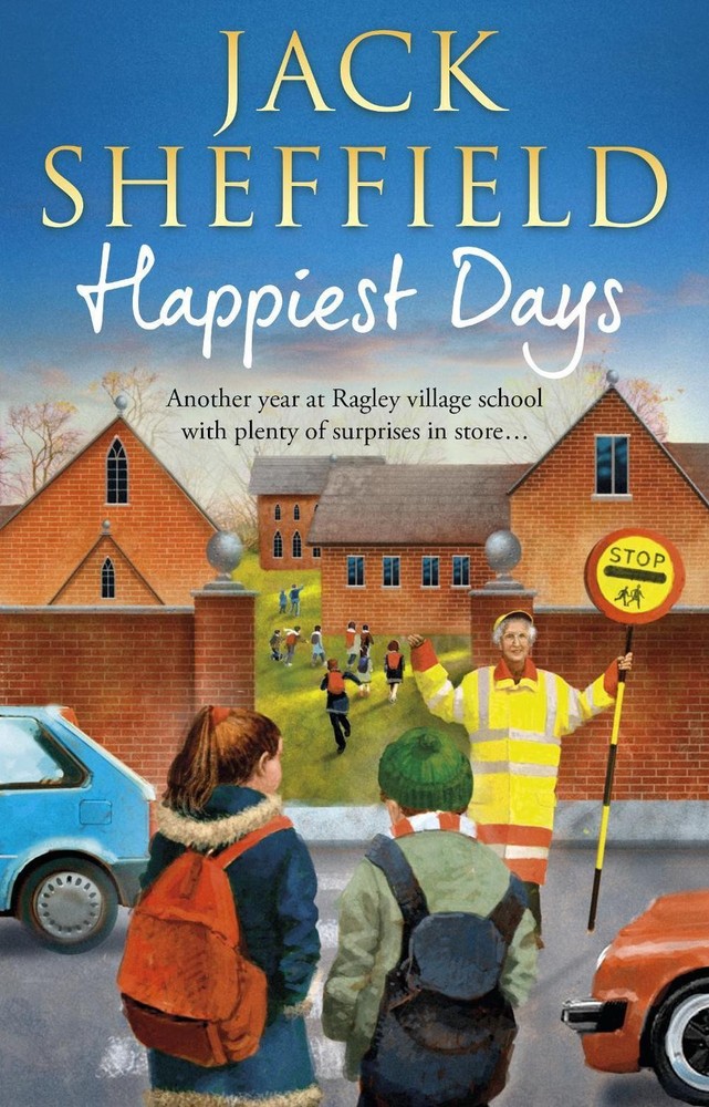 Happiest Days by Jack Sheffield (English) Paperback Book