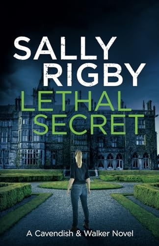 Lethal Secret: A Cavendish & Walker Nove... by Rigby, Sally Paperback / softbackFREE US DELIVERY | ISBN: 1805085735 | Quality Books