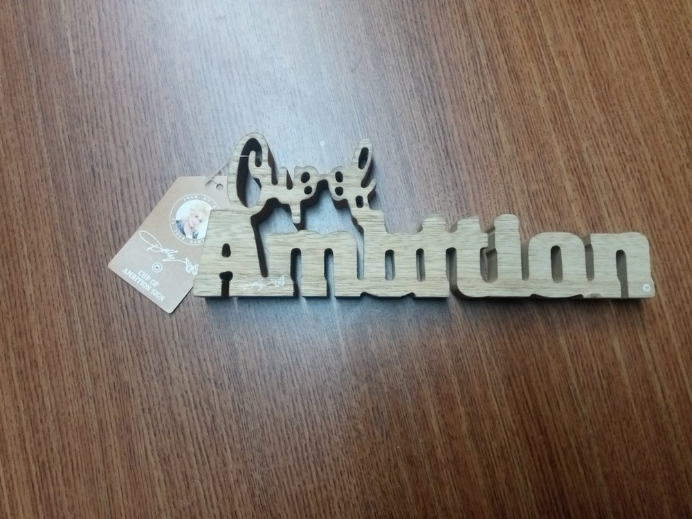 Dolly Parton Cup Of Ambition Wooden Sign