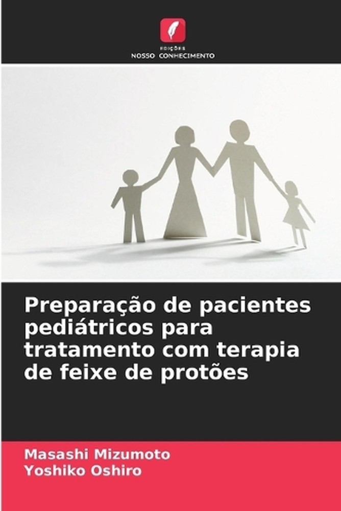 Preparao de pacientes peditricos para tratamento com terapia de feixe de protes