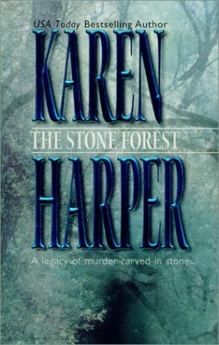 The Stone Forest - Mass Market Paperback By Harper, Karen - VERY GOOD