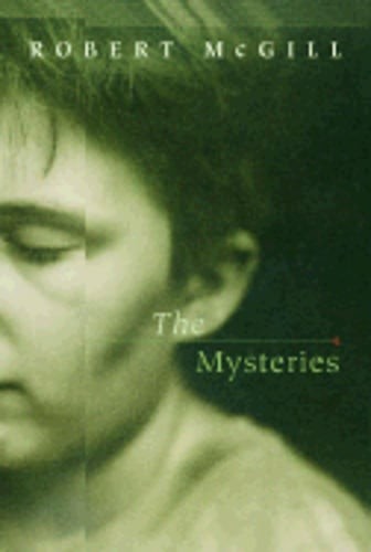 The Mysteries by Robert McGill: Used