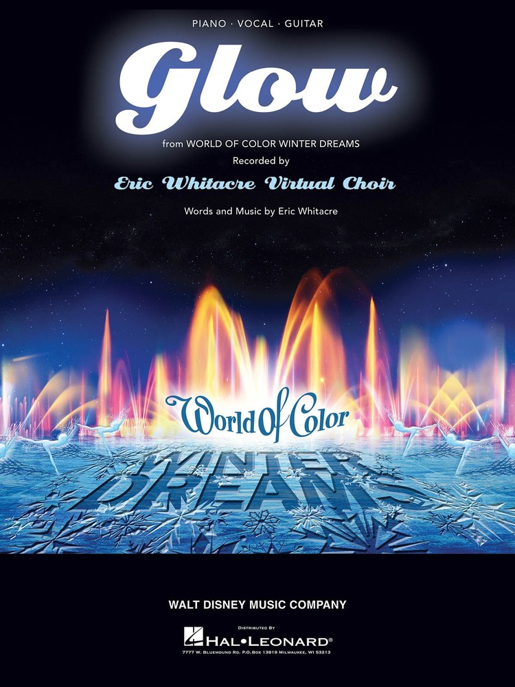 Glow Song by Eric Whitacre for Piano Vocal Sheet Music Guitar Chords Lyrics