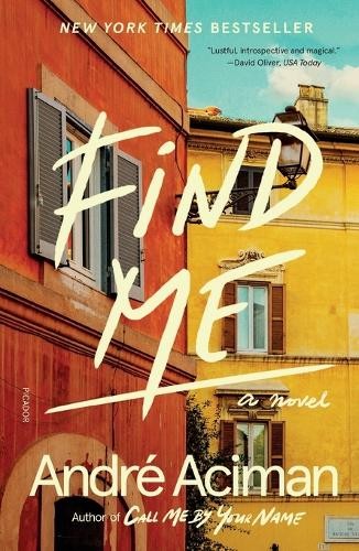 André Aciman Find Me (Paperback)Another great item from Rarewaves USA | Free delivery!