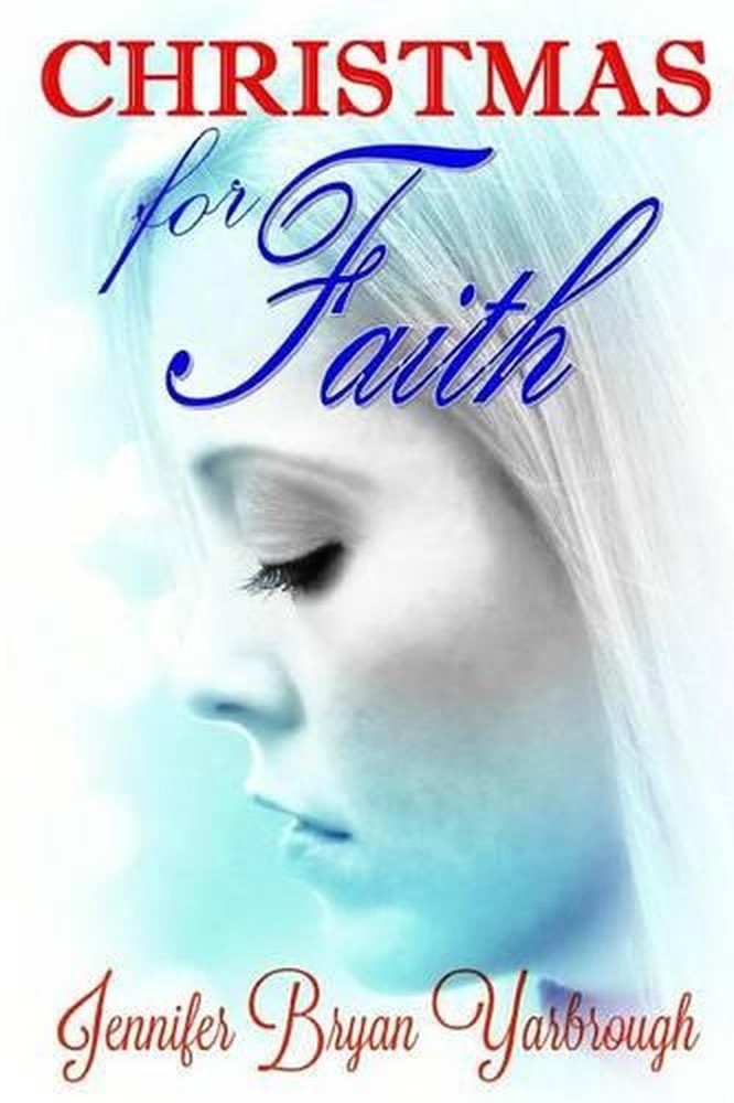 Christmas for Faith by Jennifer Bryan Yarbrough (English) Paperback Book