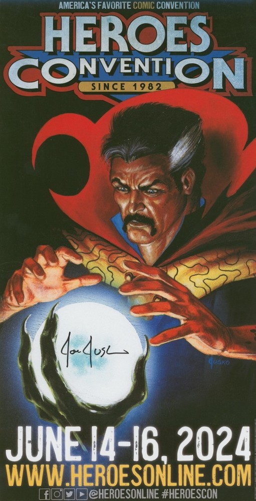 Joe Jusko SIGNED 2024 Heroes Con Promo Art Poster Dr. Strange / Marvel Comics
