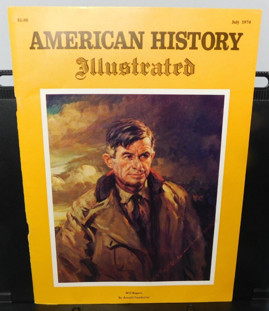 American History Illustrated magazine ~ July 1974 issue