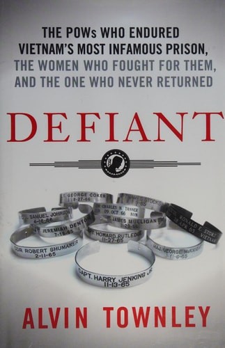 Defiant: The POWs Who Endured Vietnam's Most Infamous Prison, The Women Who Foug