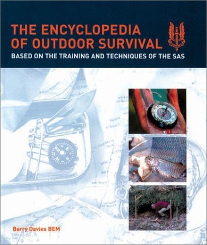 The Encyclopedia of Outdoor Survival: Based on the Training ... by Davies, BarryFREE US DELIVERY | ISBN: 1930983190 | Quality Books