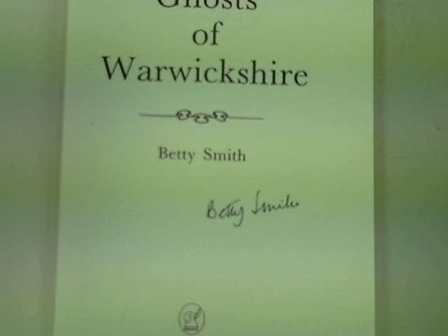 Ghosts of Warwickshire by Smith, Betty Paperback Book The Fast Free ShippingFREE US DELIVERY | ISBN: 1853061948 | Quality Books