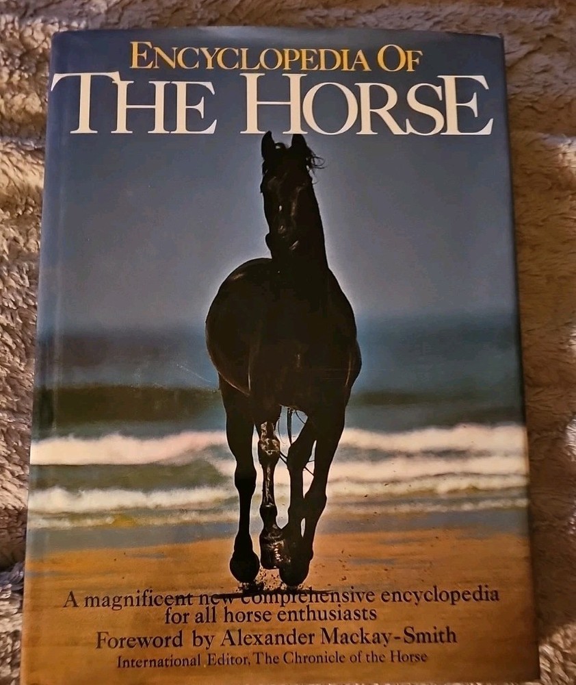 Encyclopedia Of the Horse Hardcover D.J