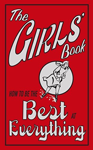 The Girls' Book: How To Be The Best At Everything by Juliana Foster Hardback TheFREE US DELIVERY | ISBN: 1905158793 | Quality Books