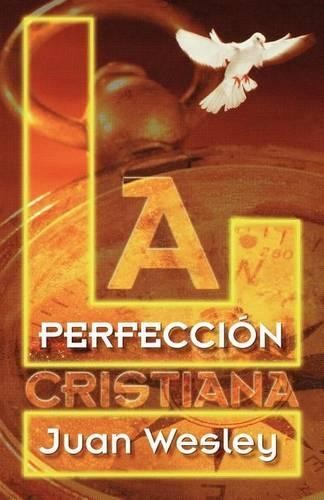 John Wesley La Perfeccion Cristiana (Paperback) (UK IMPORT)All Tariffs and Duties included - no additional charges