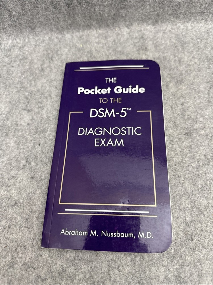 Pocket Guide to the DSM-5® Diagnostic Exam by Abraham M. Nussbaum (2013,...