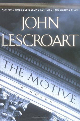 Motive by John Lescroart (2004, Hardcover)