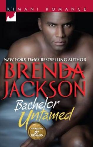 Bachelor Untamed (Kimani Romance) - Mass Market Paperback - GOOD
