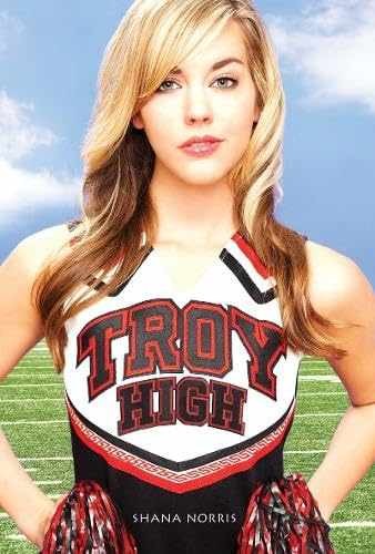 Troy High - Paperback, by Shana Norris - Very Good j