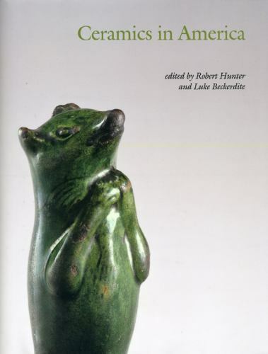 Ceramics in America 2009, Hardcover by Hunter, Robert (EDT); Beckerdite, Luke...