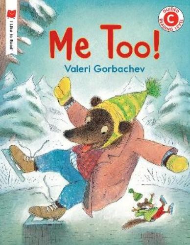 Valeri Gorbachev Me Too! (Paperback) I Like to ReadAnother great item from Rarewaves USA | Free delivery!