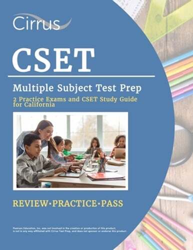 CSET Multiple Subject Test Prep: 2 Practice Exams and CSET Study Guide for: New