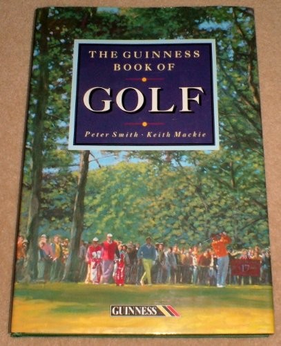 The Guinness Book of Golf by Mackie, Keith Hardback Book The Fast Free ShippingFREE US DELIVERY | ISBN: 0851125328 | Quality Books
