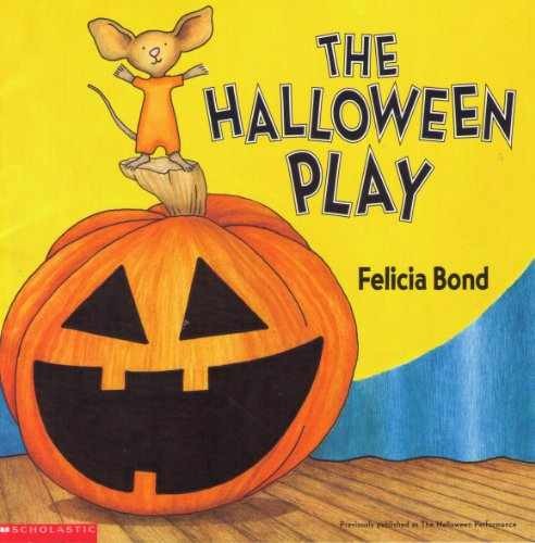 The Halloween Play - Paperback, by felicia-bond - Very Good j