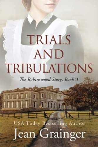 Trials and Tribulations - The - Paperback, by Grainger Jean - Very Good q