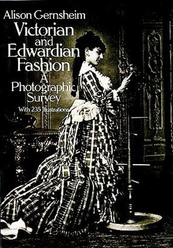 Alison Gernsheim Victorian and Edwardian Fashion (Paperback)Another great item from Rarewaves USA | Free delivery!