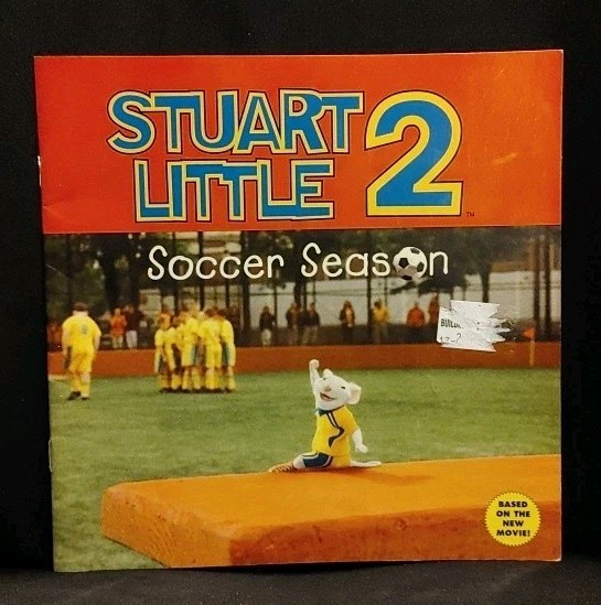 Stuart Little 2: Soccer Season by Downes, Alice