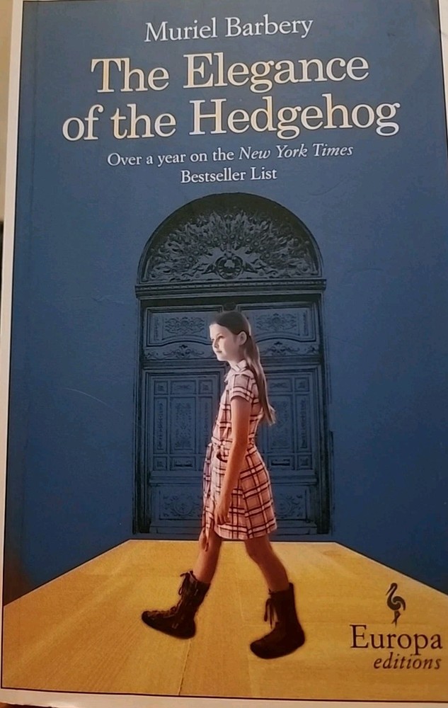 Elegance of the Hedgehog by Muriel Barbery (2008, Tr Pbk)