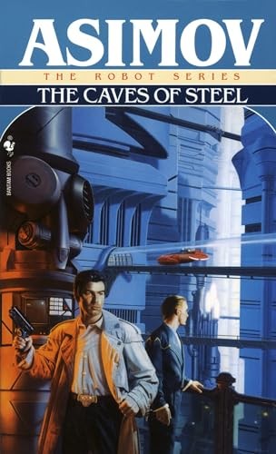 The Caves of Steel (Robot (Spectra Boo..., Issac Asimov