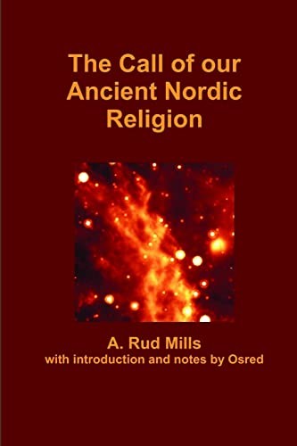 The Call of our Ancient Nordic Religion by Mills, Rud Paperback / softback BookFREE US DELIVERY | ISBN: 1471696286 | Quality Books