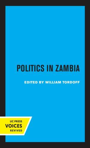 Politics in Zambia, Paperback by Tordoff, William (EDT), Brand New, Free ship...