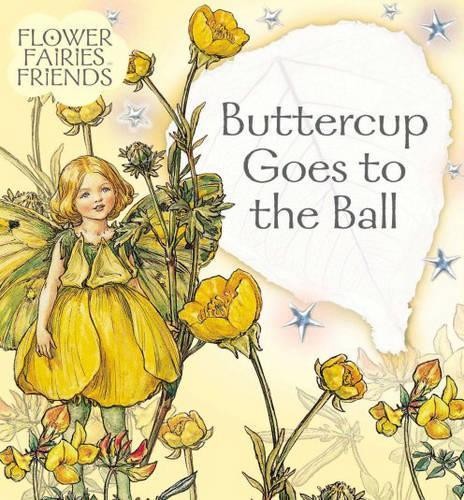 Flower Fairies Friends: Buttercup Goes To The... by Barker, Cicely Mary HardbackFREE US DELIVERY | ISBN: 0723248982 | Quality Books
