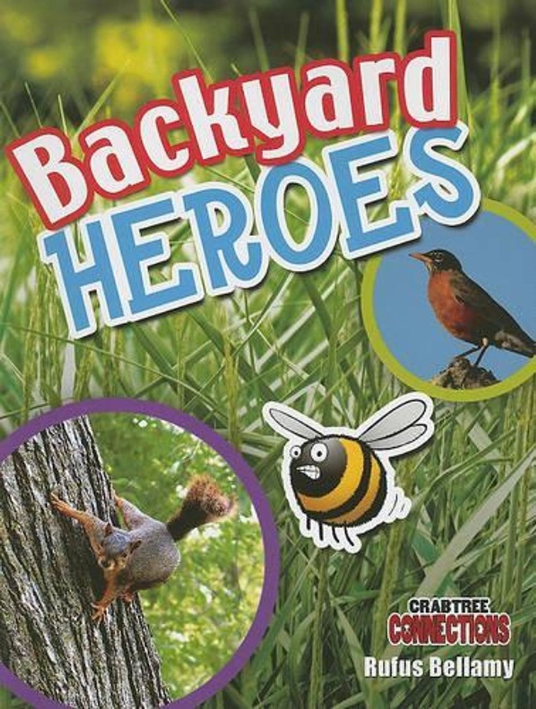 Backyard Heroes by Rufus Bellamy (English) Paperback Book