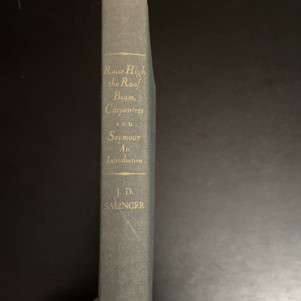1959 2nd Edition J.D. Salinger Raise High the Roof Beam, Carpenters and Seymour
