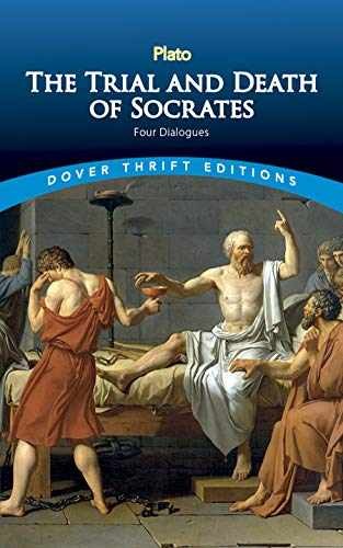 The Trial and Death of Socrates: Four - Paperback, by Plato - Very Good j