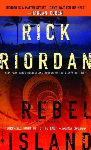 Rebel Island by Rick Riordan (2008, Mass Market)