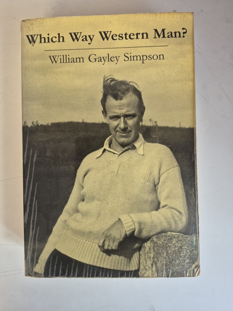 Which Way Western Man by William Gayley Simpson 2003 Revised Edition