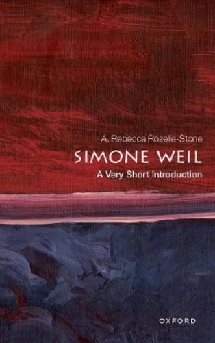 A. Rebecca Rozelle-Stone Simone Weil (Paperback) Very Short IntroductionsAnother great item from Rarewaves USA | Free delivery!