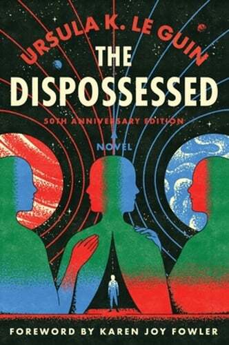 The Dispossessed [50th Anniversary Edition] by Ursula K Le Guin: Used