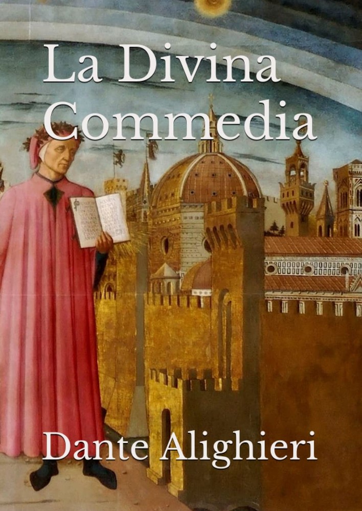 La Divina Commedia (Italian Edition)