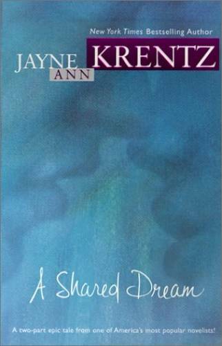 A Shared Dream: Dreams Part One\Dreams Part Two - Mass Market Paperback - GOOD