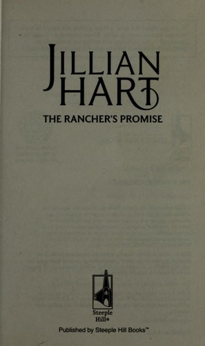 The Rancher's Promise (The Granger Family Ranch) by Hart, Jillian, Good Book