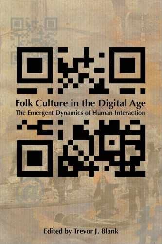 Folk Culture in the Digital Age: - Paperback, by Blank Trevor J. - Acceptable